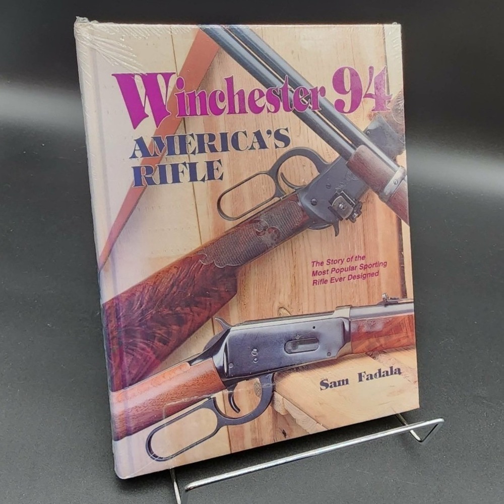 Winchester 94 America's Rifle Hardcover Book New Old Stock Sam Fadala Wolfe Pub